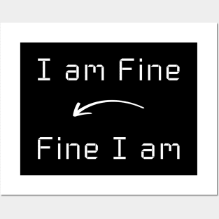 I am Fine T-Shirt mug apparel hoodie tote gift sticker pillow art pin Posters and Art